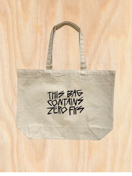 ZERO FKS TOTE BAG