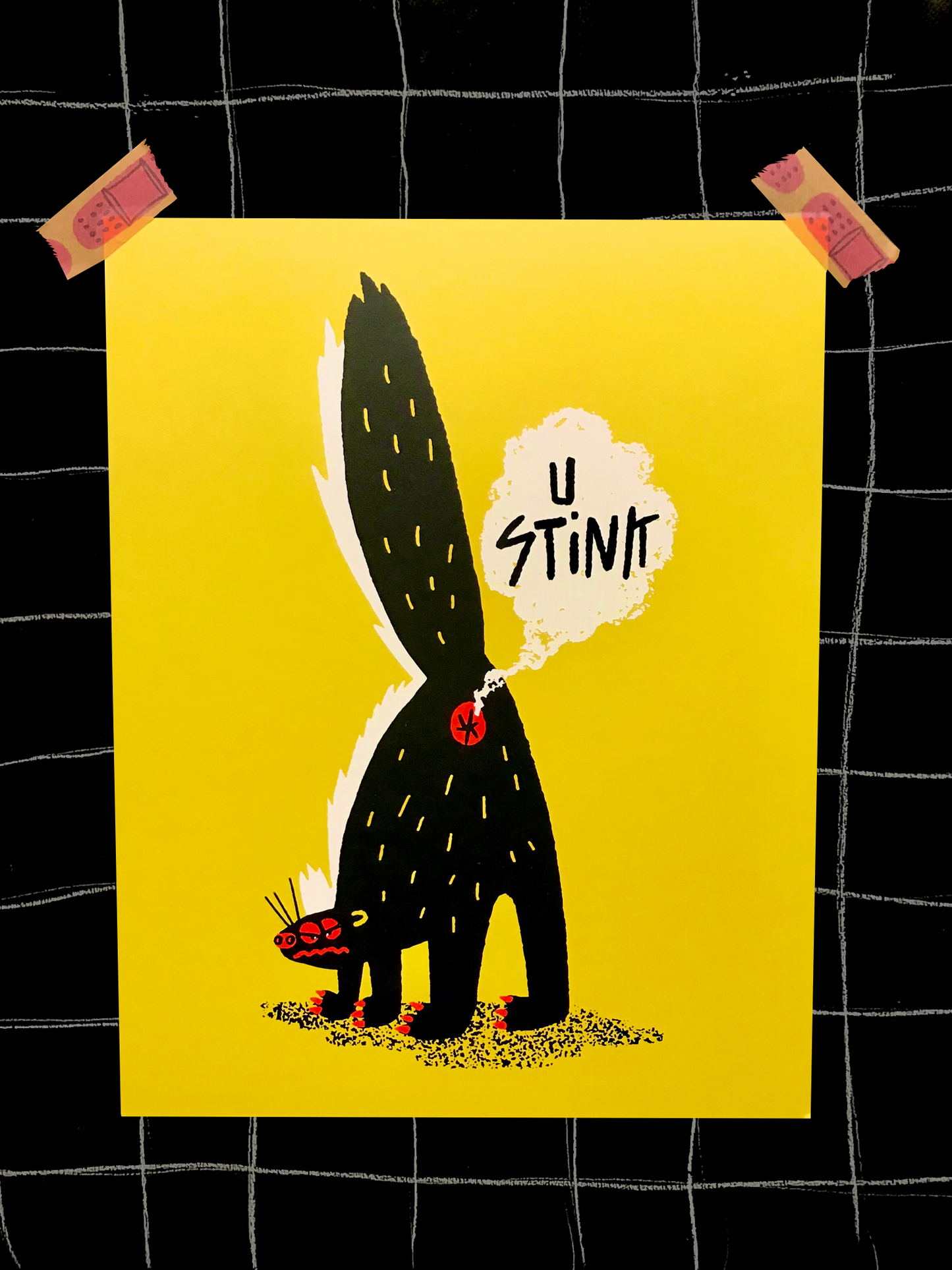 U STINK SKUNK PRINT